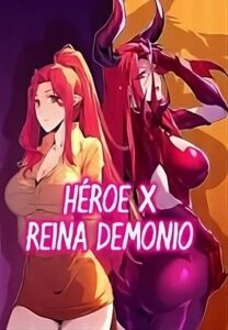 Heroe x Reina Demonio