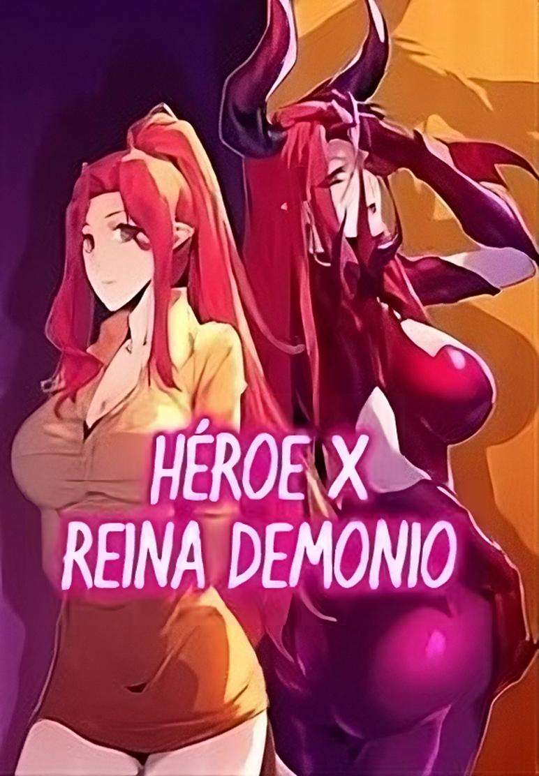 Heroe x Reina Demonio