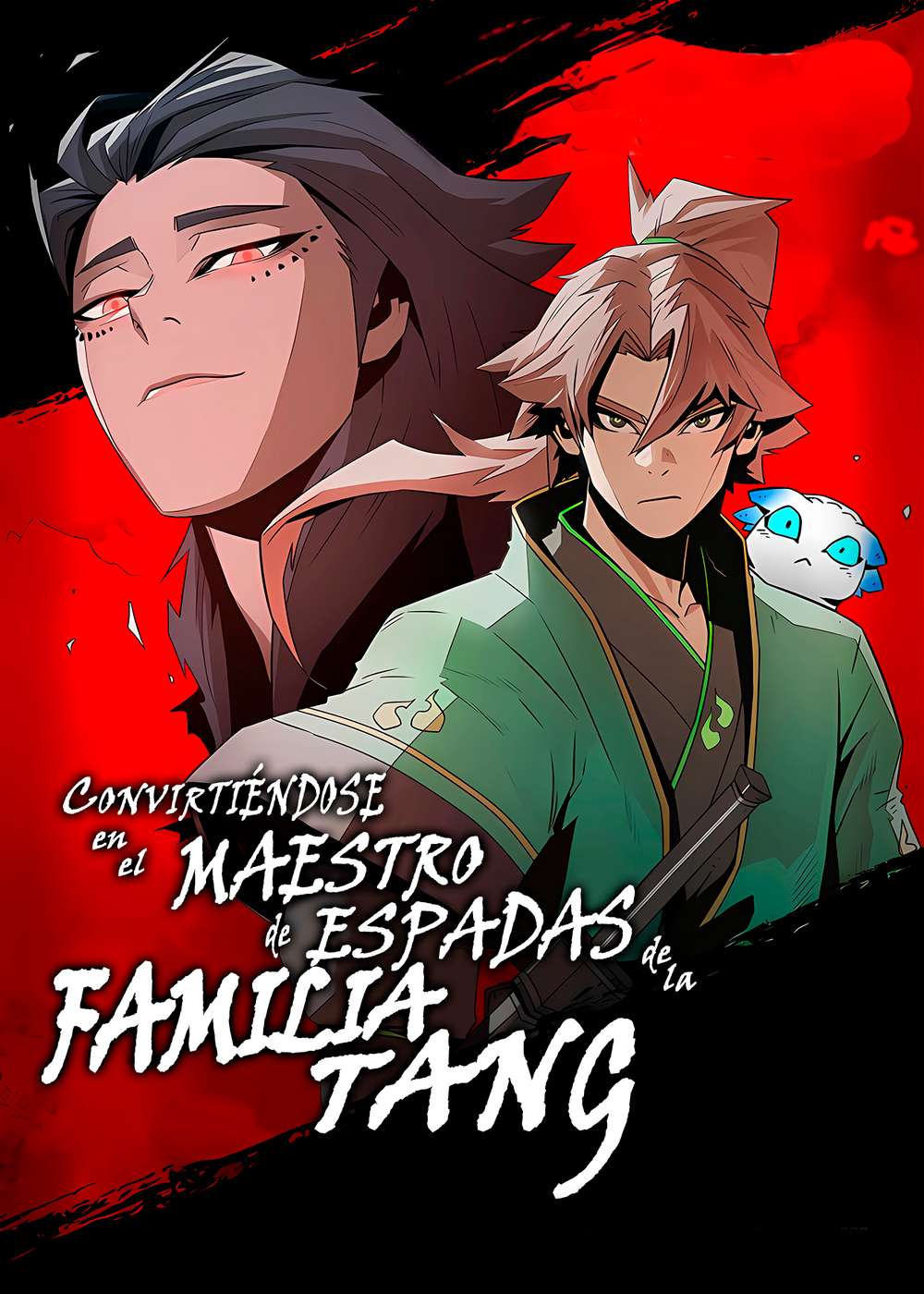 Convirtiéndose en el Maestro de Espadas de la Familia Tang