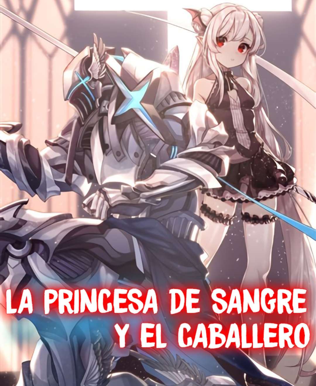 La Princesa de Sangre y el Caballero