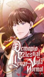 El demonio celestial no puede llevar una vida normal