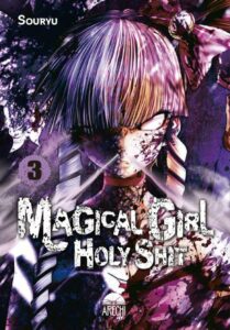 Magical Girl Holy Shit