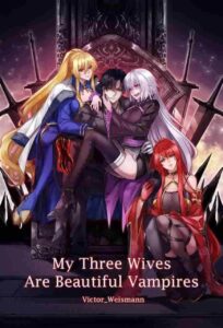 Mis Tres Esposas son Hermosas Vampiros