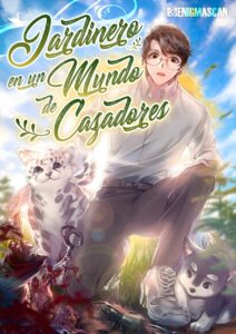 Jardinero en un Mundo de Cazadores