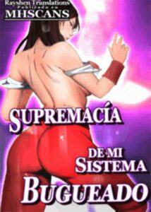 Supremacía de mi Sistema Bugueado